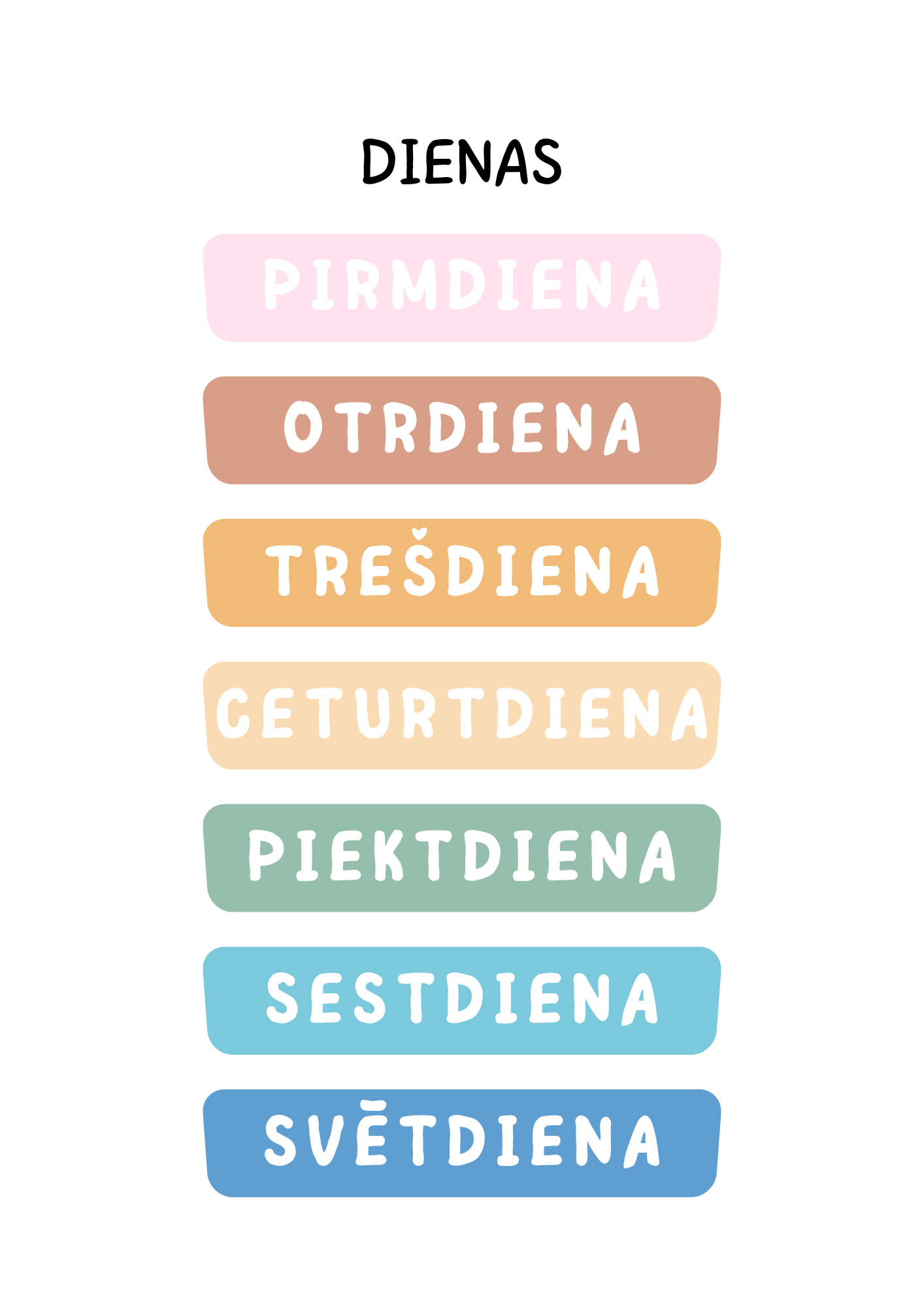 Colorful poster displaying the days of the week in Latvian: PIRMDIENA to SVĒTDIENA.